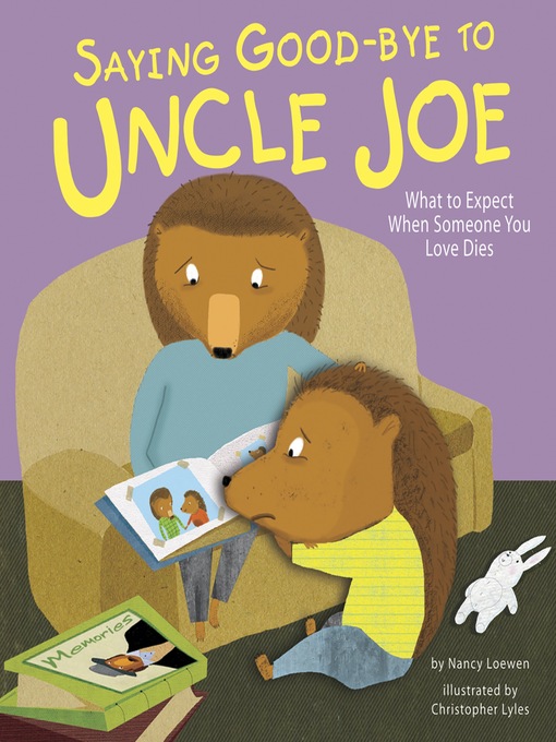 Title details for Saying Good-bye to Uncle Joe by Nancy Loewen - Available